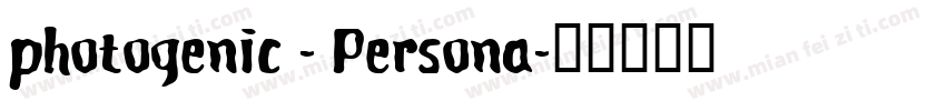 photogenic - Persona字体转换